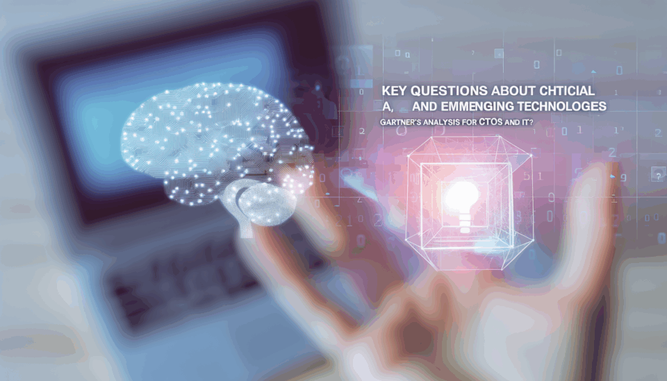 Preguntas clave sobre inteligencia artificial y tecnologías emergentes: el análisis de Gartner para CTOs y líderes TI